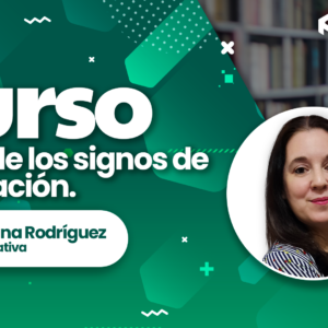 Mariana Rodríguez dando el Curso El uso de los signos de puntuación para Formtic Académico México
