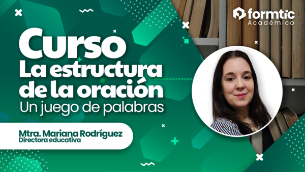 Curso La estructura de la oración Formtic